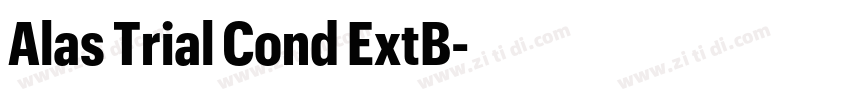 Alas Trial Cond ExtB字体转换 Alas Trial Cond ExtB字体转换